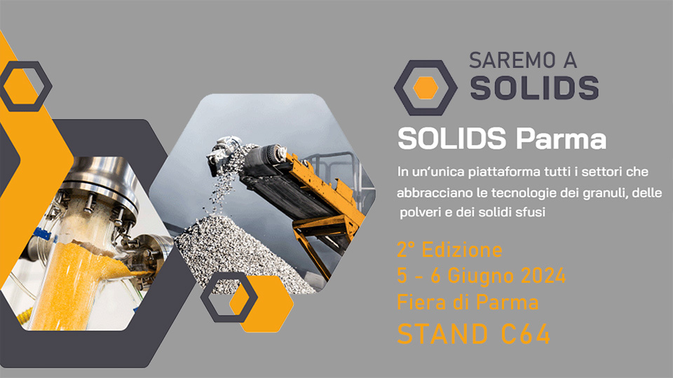 Solids 5-6 giugno 2024, Stand C64 Fiera Parma